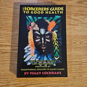 A Sorcerers' Guide to Good Health book